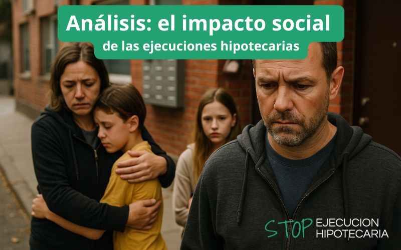 Análisis: el impacto social de las ejecuciones hipotecarias
