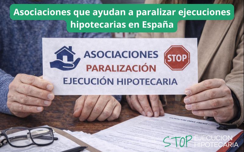 Asociaciones que ayudan a paralizar ejecuciones hipotecarias en España