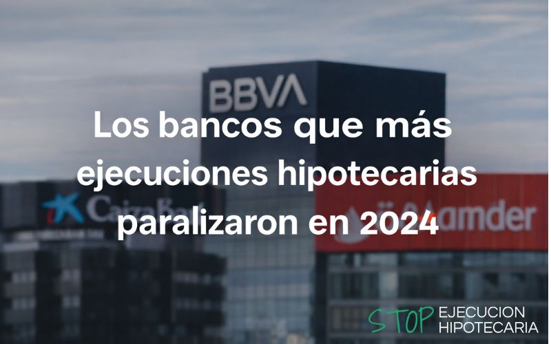 Los bancos que más ejecuciones hipotecarias paralizaron en 2024